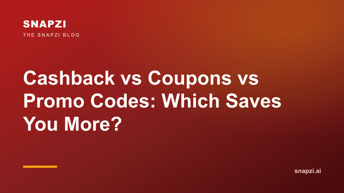 Cashback vs Coupons vs Promo Codes